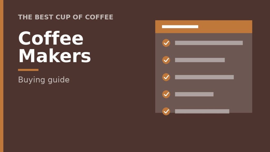 Best Coffee Makers for Home: 6 Coffee Makers Compared