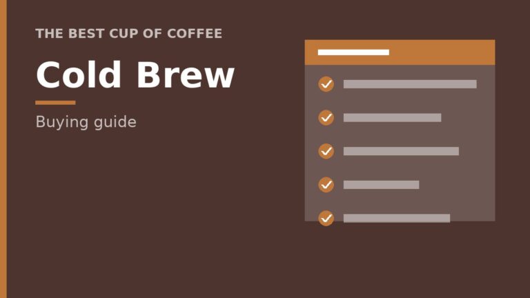 Best Cold Brew Makers for Home: 3 Cold Brew Makers Compared